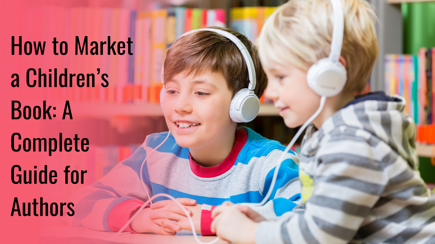 Tips for Promoting a Children's Book
